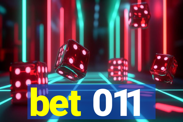 bet 011